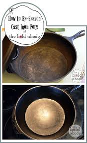 How To Reseason Cast Iron The Bold Abode Cleaning Tips Cast Iron It Cast Cast Iron Pot