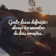 Significado de abraço no dicio, dicionário online de português. 40 Frases De Abraco Para Compartilhar O Carinho Desse Gesto