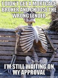 Since their inception as an effective and enjoyable conversation method and marketing trend, memes remain at. Mortgage Home Loan Memes The Perth Mortgage Specialist