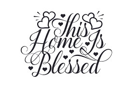 Sign up & get the secret password sent to your inbox! This Home Is Blessed Svg Cut File By Creative Fabrica Freebies Creative Fabrica