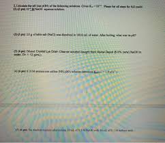 Model # 153774 store sku # 1000153774. 2 Calculate The Ph Not Poh Of The Following Chegg Com