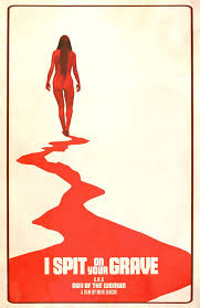 Ull Movie I Spit On Your Grave 1978 Horror Movie Art Film Posters Art Movie Posters