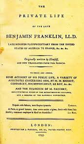 He also made important contributions to science, especially in the understanding of technology. The Autobiography Of Benjamin Franklin Wikipedia