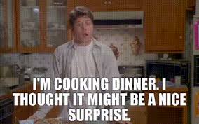 I was a hot mess express over an onion. Yarn I M Cooking Dinner I Thought It Might Be A Nice Surprise Encino Man 1992 Video Gifs By Quotes E884e595 ç´—