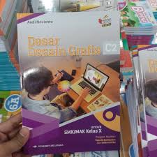 Check spelling or type a new query. Jual Buku Pelajaran Dasar Desain Grafis Untuk Smk Mak Kelas 10 X K13 New Kota Malang Chn Book Store Tokopedia