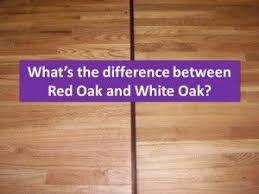 Red Oak Vs White Oak Hardwood Flooring What S The Difference White Oak Hardwood Floors Red Oak Hardwood White Oak Hardwood Floors Stain Colors