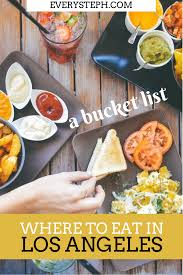 Where To Eat In Los Angeles The 10 Best Restaurants Every Steph Food Cooked Meal Delivery Eat