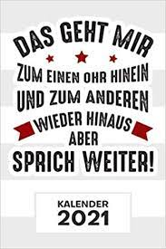 Bist du auf der suche nach enorm lustigen und heiteren sprüchen? Kalender 2021 A5 Fur Ignorant Witz Terminplaner Mit Datum Lustige Spruche Organizer Fur Termine Wochenplaner Von Januar Bis Dezember 1 Woche Auf 2 Seiten Mit Kalenderwoche By Merchment Lustige Spruche Kalender Amazon De Bucher