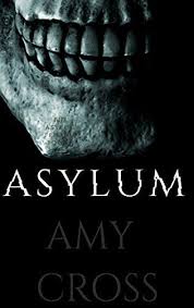 Asylum The Asylum Trilogy Book 1 Free Kindle Ebooks Uk Books Book 1 Free Kindle