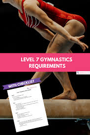 Level 7 Gymnastics Requirements Gymnastics Skills Gymnastics Coaching Gymnastics Levels