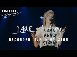 Download Music Hillsong United Take All Of Me Mp3 Lyrics