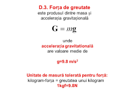 „variaţia mişcării este proporţională cu forţa motoare imprimată şi este dirijată după linia dreaptă în lungul aceasta. D Dinamica D 1 Principiul I Principiul InerÈiei Ppt Katebasma