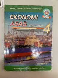 Buku teks digital asas (btda) ekonomi tingkatan 5 (lima). Buku Teks Ekonomi Asas Tingkatan 4 Kbsm Textbooks On Carousell
