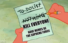 Maybe you would like to learn more about one of these? Spongebob Squarepants To Do List Imgflip