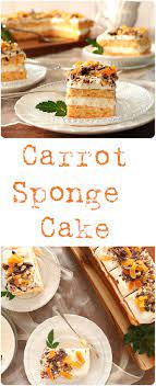 Carrot Sponge Cake Tania S Kitchen Recipe Sponge Cake Recipes Cream Cheese Frosting Cake