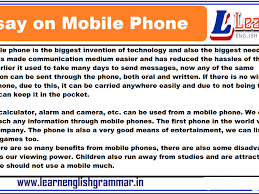 Take it clean and be positive approximately the impending work. Essay On Mobile Phone In English For Class 1 To 12 Students