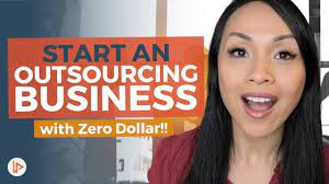 How To Start An Outsourcing Business | Zero Dollar Investment - Youtube