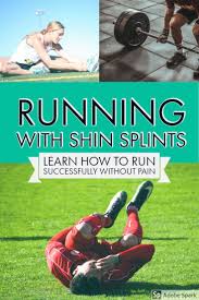Running With Shin Splints Shin Splints Shin Splint Exercises Learn To Run