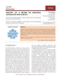 The policy framework for the fourth industrial revolution (ir 4.0) is expected to be presented in the first quarter of next year, bernama reports. Pdf Industry 4 0 A Review On Industrial Automation And Robotic