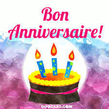 Images transparentes du texte joyeux anniversaire et bon anniversaire. French Happy Birthday Gif Ecards Free Download Click To Send