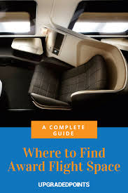 The Ultimate Guide To Searching For Airline Award Space 2020 Frequent Flyer Program Best Travel Credit Cards Traveling By Yourself
