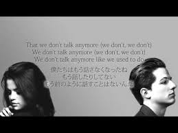 Charlie Puth Feat Selena Gomez We Don T Talk Anymore 