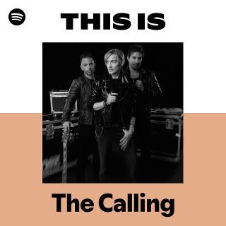 The Calling | Spotify