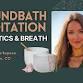 Soundbath & Somatics event image