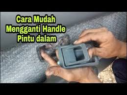 Dowshardware adalah brand kunci terbaik selama 6 tahun. Tutorial Mengganti Handle Pintu Dalam Mobil Toyota Soluna Youtube