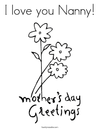 Nanny Coloring Sheets Google Search Mothers Day Coloring Pages Mothers Day Coloring Sheets Mom Coloring Pages