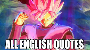 We'll do the shopping for you. Super Saiyan Rose Goku Black All English Quotes Dragon Ball Xenoverse 2 Youtube