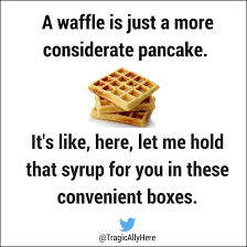 Pin By Christina B On Words To Live By Waffles Little Reasons To Smile Food
