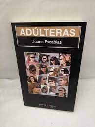 adúlteras (primera edición) - Buy Other used narrative books on  todocoleccion