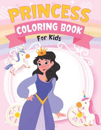 In this article, we will tell you about 25 disney princess coloring pages that your little daughter will enjoy. Princess Coloring Book For Kids Princess Coloring Book For Girls Kids Toddlers Ages 3 9 Ages 4 8 Coloring Books For Kids Paperback Mcnally Jackson Books