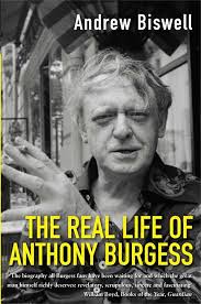 Amazon.com: The Real Life of Anthony Burgess: 9780330481717: Biswell,  Andrew: ספרים