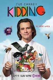 Kidding New Trailer And Poster Jim Carrey Stars In Showtime S New Comedy Jim Carrey Jim Carrey Movies Jim Carrey Kids