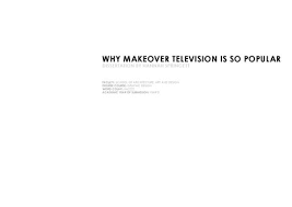 Why Makeover Television Is So Popular by Hannah Springett