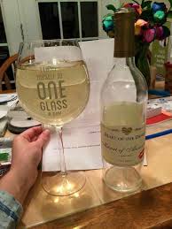 Just One Glass Funny Wine Glass Huge Wine Glass One Glass Of Wine Huge wine glass memes images and text to transmit social and cultural ideas to one another.
