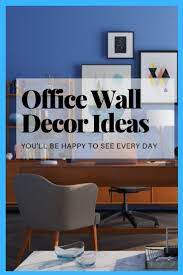This is why you need to have a broad sense of office decor ideas to play along. Office Wall Decor Ideas That Ll Keep You Super Motivated Office Wall Decor Office Decor Professional Office Walls