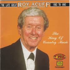 Roy Acuff The King Of Country Music CD Comp RE best