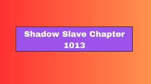 Shadow slave ch 1013