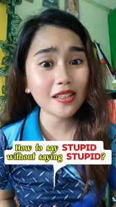 How Do You Say Stupid in Gibberish