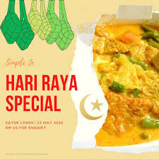Menu hari raya @deepavali super simple dan sedap. Simpleje Sg Raya Special Sayur Lodeh Simple Je Will Be Having Sayur Lodeh In Our Menu Only For One Day 23 May 2020 Dm Us To Enquire Now Facebook