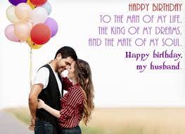 Happy Birthday Husband Wishes Images Messages Quotes And Cards Happy birthday to the beautiful man who made my life a song from our very first kiss!