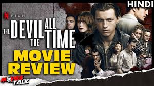 In this movie end game the avengers come together to defeat thanos once and for all after losing. The Devil All The Time Movie Review Explained In Hindi Youtube