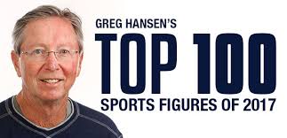 Greg Hansen's Top 100 Sports Figures of 2017: 100-1