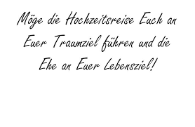 Sprüche zum hochzeitstag » die besten sprüche für hochzeitstage liebevoll bewegend einzigartig jetzt den passenden spruch entdecken! Moge Die Hochzeitsreise Hochzeitsfuchs Spruche Hochzeit Hochzeitsreise Wunsche Zur Hochzeit