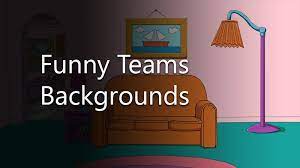 My current microsoft teams backgrounds. 100 Funny Teams Backgrounds Microsoft Teams