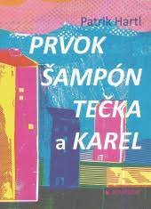 Prvok šampón tečka a karel. Prvok Sampon Tecka A Karel Bazar Databaze Knih