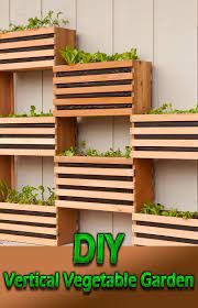 Craft Your Own Vertical Vegetable Garden Vertical Garden Diy Vertical Garden Design Vertical Vegetable Gardens